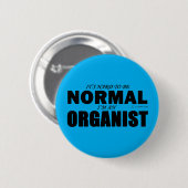 Badge Rond 5 Cm Organiste normal (Devant & derrière)