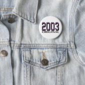 Badge Rond 5 Cm Original 2003 (En situation)