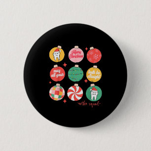 Badge Rond 5 Cm Ornement de Noël Orthodontie Ortho Squad Dents B