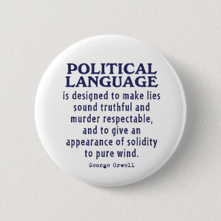 Badge Rond 5 Cm Orwell sur la langue politique