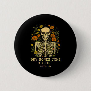Badge Rond 5 Cm Os secs reviennent à la vie en dansant Squelette f