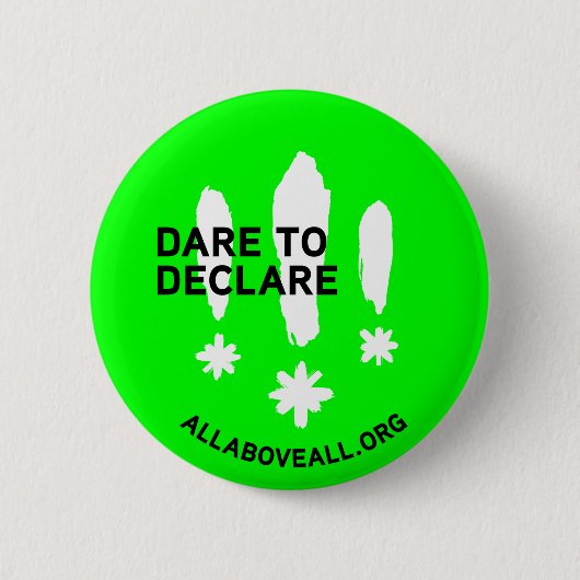 Badge Rond 5 Cm Osez déclarer (Devant)