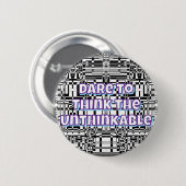 Badge Rond 5 Cm Osez penser l'impensable (Devant & derrière)