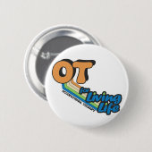 Badge Rond 5 Cm OT pendant la vie vivante (Devant & derrière)