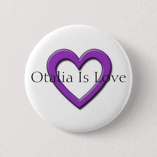 Badge Rond 5 Cm Otalia est bouton d'amour (Devant)
