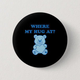 Badge Rond 5 Cm Où est mon câlin ours mignon