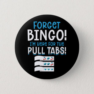 Badge Rond 5 Cm Oublier Bingo Lucky Tab