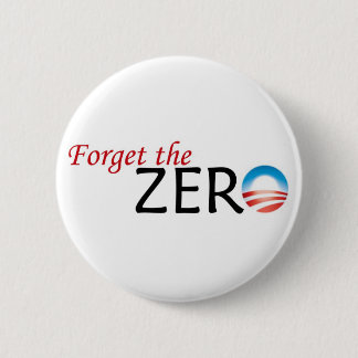 Badge Rond 5 Cm Oubliez le bouton zéro