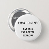 Badge Rond 5 Cm Oubliez les modes (Devant & derrière)