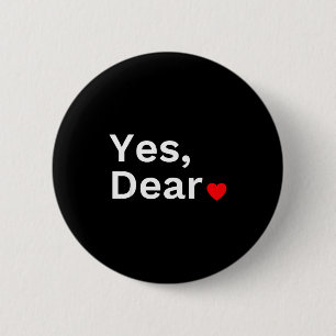 Badge Rond 5 Cm Oui cher cœur cadeau de la Saint-Valentin pour lui