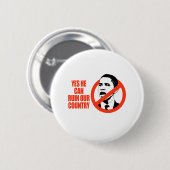 BADGE ROND 5 CM OUI IL PEUT RUINER NOTRE PAYS / T-SHIRT ANTI-OBAMA (Devant & derrière)