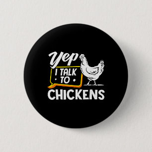 Badge Rond 5 Cm Oui je parle aux poulets - Drôle de ferme pour les