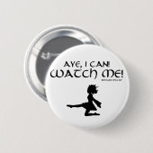Badge Rond 5 Cm Oui je peux ! Observez-moi ! Les Irlandais de (Devant & derrière)