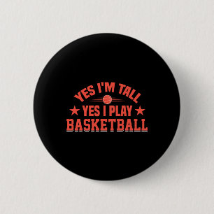 Badge Rond 5 Cm Oui je suis grand oui je joue au basket-ball