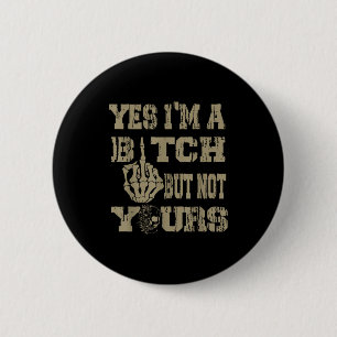 Badge Rond 5 Cm Oui, je suis un mais pas vôtre graphique crâne rét