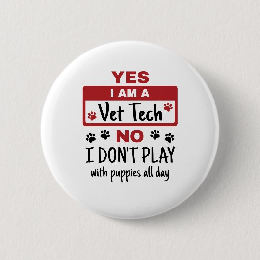 Badge Rond 5 Cm Oui Je suis un technicien vétérinaire Non Je ne jo (Devant)