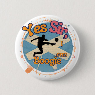 Badge Rond 5 Cm Oui monsieur je peux Boogie avec Footballeur 
