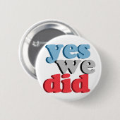 Badge Rond 5 Cm Oui nous avons fait (Devant & derrière)