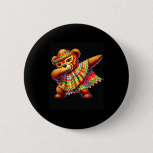 Badge Rond 5 Cm Ours en peluche Dabbing Lucha Libre Cinco De Mayo