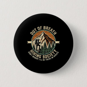 Badge Rond 5 Cm Out Breath Randonnée Society Funny Mountain Outdoo