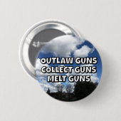 BADGE ROND 5 CM OUTLAW GUNS COLLECT GUNS MELT GUNS (Devant & derrière)