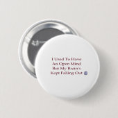 Badge Rond 5 Cm Ouverture d'esprit (Devant & derrière)