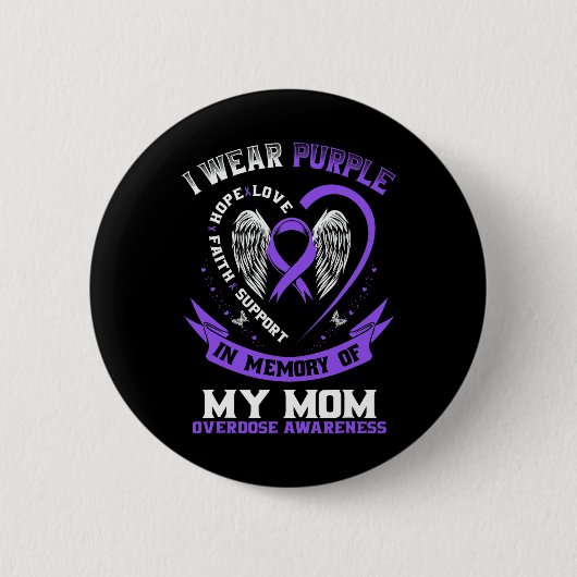 Badge Rond 5 Cm Overdose Awareness Shirt In Memory Of Mom Purple R (Devant)