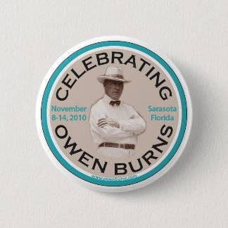 Badge Rond 5 Cm Owen brûle le bouton