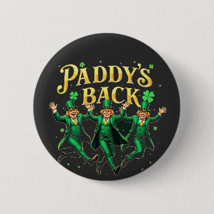 Badge Rond 5 Cm Paddy's Back Funny St Patrick's Day Trump Support