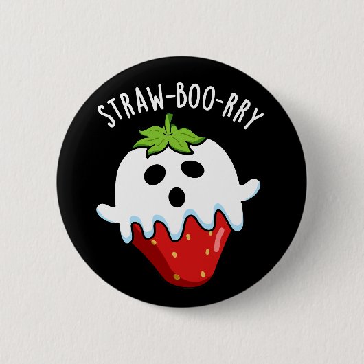 Badge Rond 5 Cm Paille-boo-rry Funny Fraise Pun Dark BG (Devant)