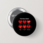 Badge Rond 5 Cm Pain Scale Chart Design For Funny Valentines Day  (Devant & derrière)