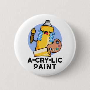 Badge Rond 5 Cm Paint amusant Artiste Pun