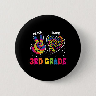 Badge Rond 5 Cm Paix Amour 3e année Léopard Tie Dye Retour à l'éco