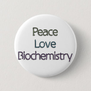 Badge Rond 5 Cm Paix, amour, biochimie