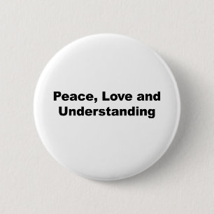 Badge Rond 5 Cm Paix, amour et compréhension