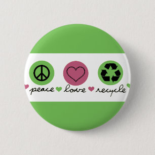 Badge Rond 5 Cm Paix, amour, recyclage