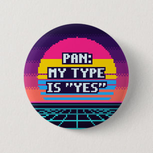Badge Rond 5 Cm Pan : Mon type est Oui Fierté Bouton Pixel