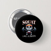 Badge Rond 5 Cm Panda Weightlifting Fitness Funny Gym Quote Squat (Devant & derrière)