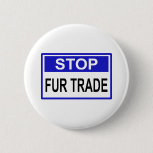 Badge Rond 5 Cm Panneau bleu Stop au commerce de fourrure