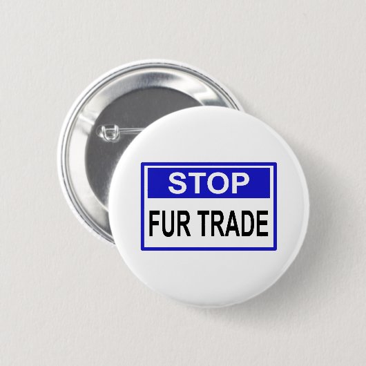 Badge Rond 5 Cm Panneau bleu Stop au commerce de fourrure (Devant & derrière)