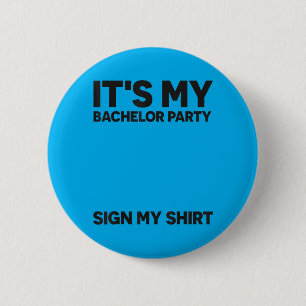 Badge Rond 5 Cm Panneau de fête de Bachelor drôle Mariage Fête de