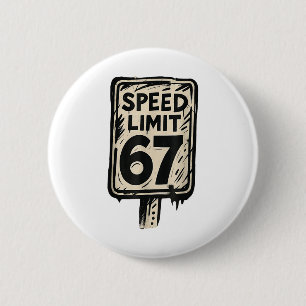 Badge Rond 5 Cm Panneau de limitation de vitesse 67 Génération Alp
