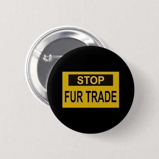 Badge Rond 5 Cm Panneau jaune Stop au commerce de fourrure (Devant & derrière)
