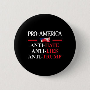 Badge Rond 5 Cm Panneau Résiste Haine Mensonges Anti Trump Pro Amé