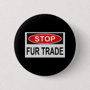 Badge Rond 5 Cm Panneau rouge pour l'arrêt du commerce de fourrure