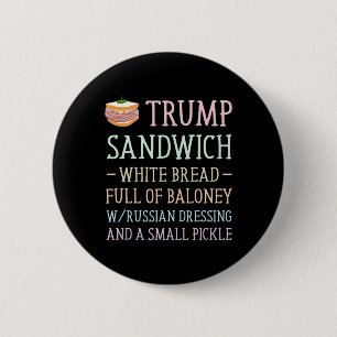 Badge Rond 5 Cm Panneau sandwich anti-Trump drôle