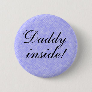 Badge Rond 5 Cm PAPA à l'intérieur !
