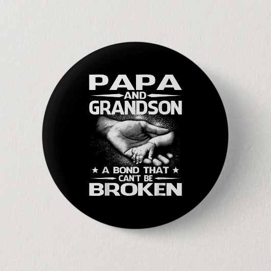 Badge Rond 5 Cm Papa And Grandson A Bond That Can't Be Broken (Devant)