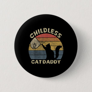 Badge Rond 5 Cm Papa Chat sans Enfants 2024 Pour Président Vêtemen