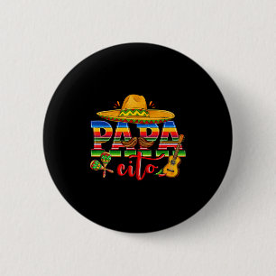 Badge Rond 5 Cm Papa cito cinq mai mexicain chapeau famille